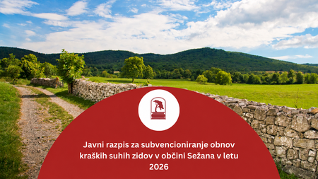 Javni razpis za subvencioniranje obnov kraških suhih zidov v občini Sežana v letu 2026